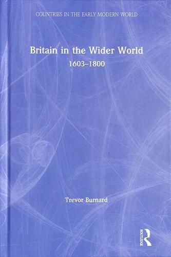 Britain in the Wider World: 1603-1800