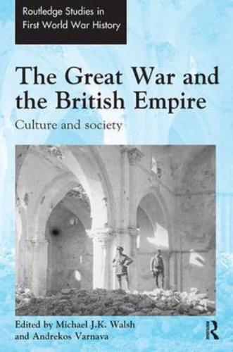 The Great War and the British Empire: Culture and society