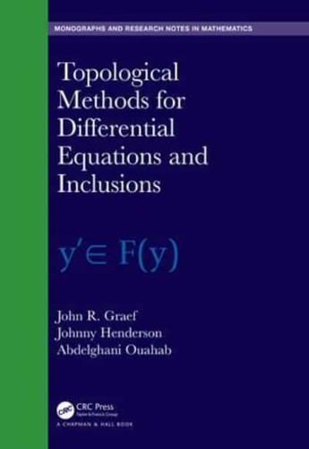 Topological Methods for Differential Equations and Inclusions