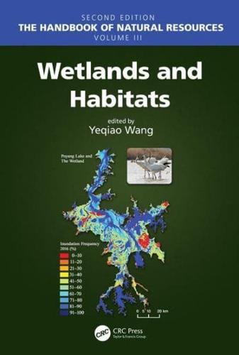 The Handbook of Natural Resources. Volume III Wetlands and Habitats
