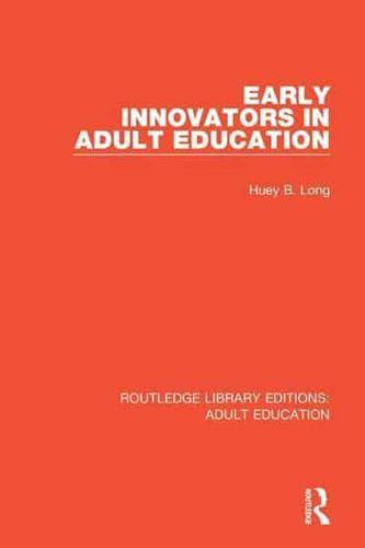 Early Innovators in Adult Education
