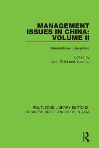 Management Issues in China. Volume 2 International Enterprises
