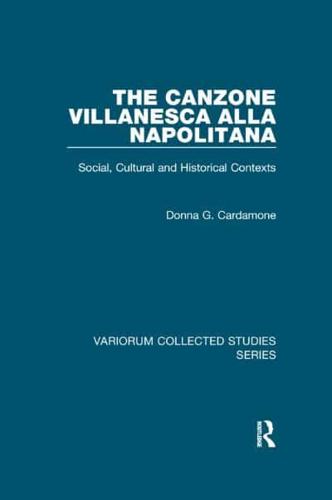 The canzone villanesca alla napolitana: Social, Cultural and Historical Contexts