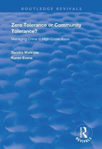 Zero Tolerance or Community Tolerance?