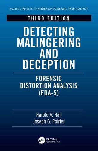 Detecting Malingering and Deception: Forensic Distortion Analysis (FDA-5)