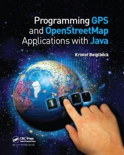 Programming GPS and OpenStreetMap Applications With Java