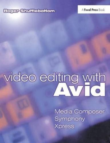 Video Editing With Avid