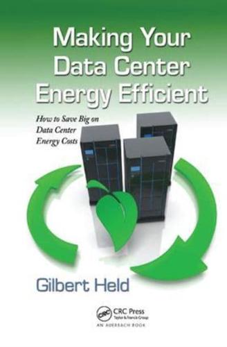 Making Your Data Center Energy Efficient