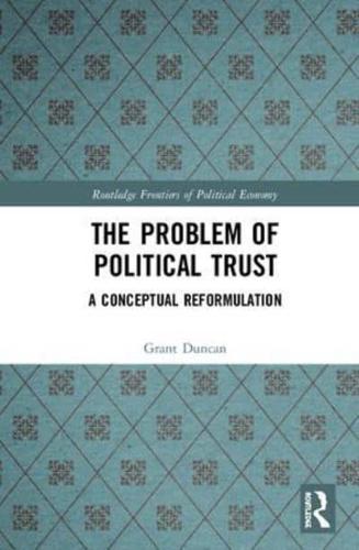 The Problem of Political Trust