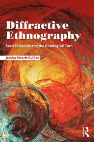 Diffractive Ethnography