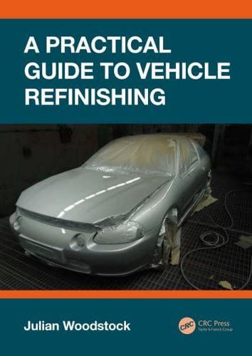 A Practical Guide to Vehicle Refinishing