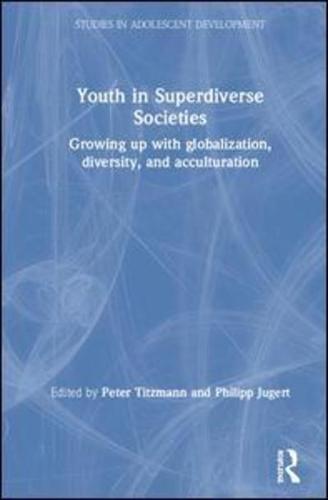 Youth in Superdiverse Societies