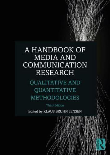 A Handbook of Media and Communication Research: Qualitative and Quantitative Methodologies
