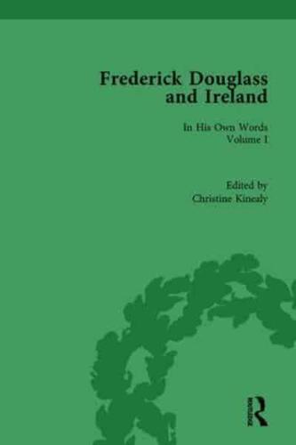 Frederick Douglass and Ireland Volume 1