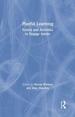 Playful Learning: Events and Activities to Engage Adults