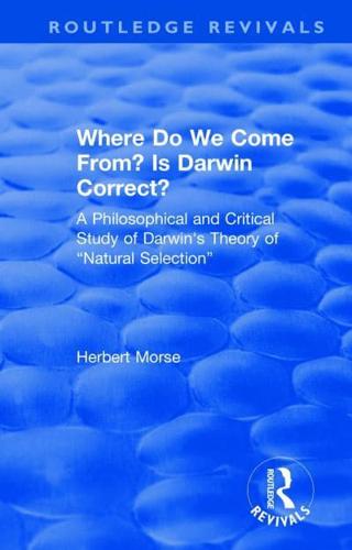Where Do We Come From? Is Darwin Correct?