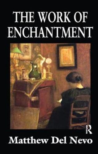 The Work of Enchantment