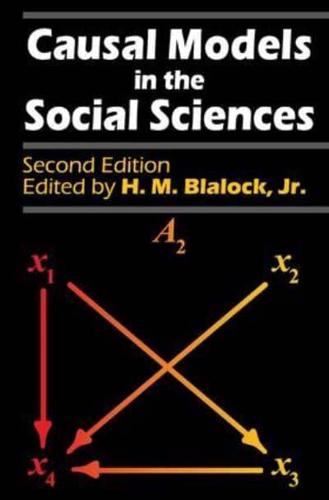 Causal Models in the Social Sciences