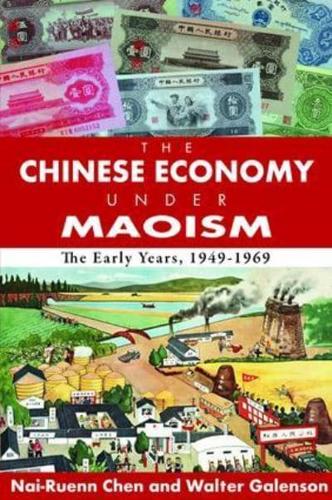The Chinese Economy Under Maoism