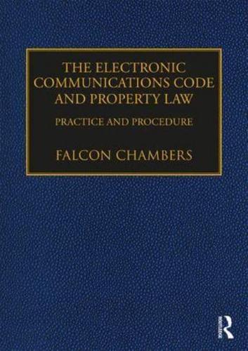 The Electronic Communications Code and Property Law