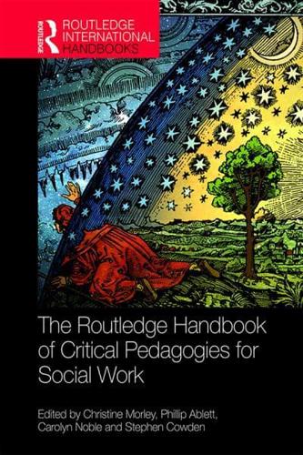 The Routledge Handbook of Critical Social Work Pedagogies
