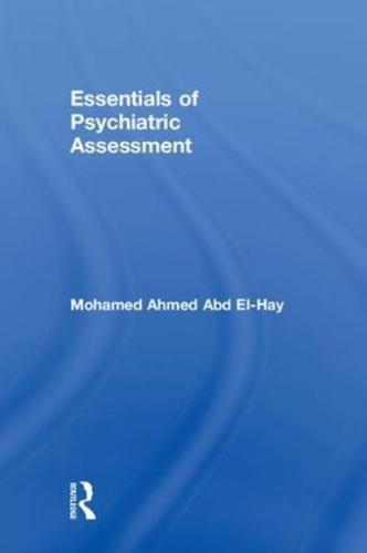 Essentials of Psychiatric Assessment