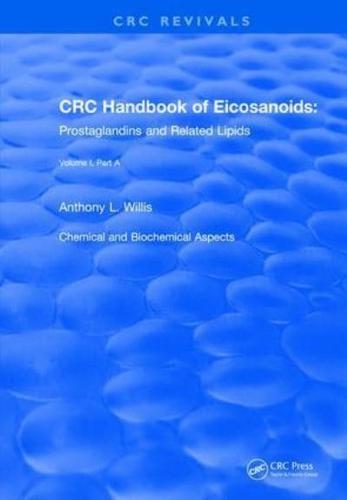Handbook of Eicosanoids (1987): Volume I, Part A