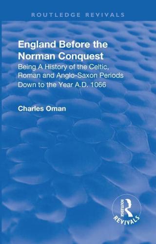 Revival: England Before the Norman Conquest (1910)
