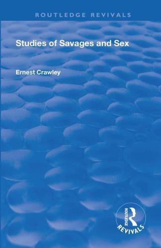 Revival: Studies of Savages and Sex (1929)