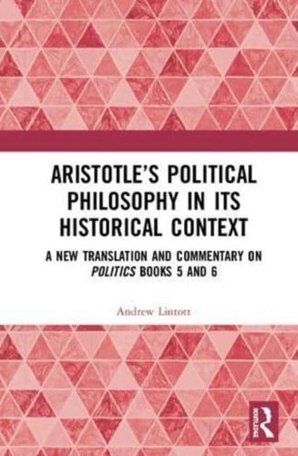 Aristotle's Political Philosophy in Its Historical Context