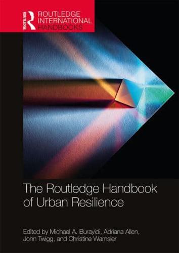 The Routledge Handbook of Urban Resilience