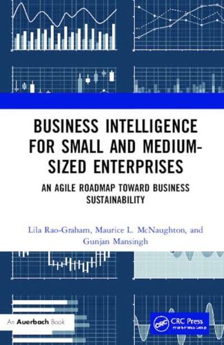 Business Intelligence for Small and Medium-Sized Enterprises