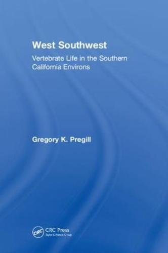 West Southwest: Vertebrate Life in Southern California