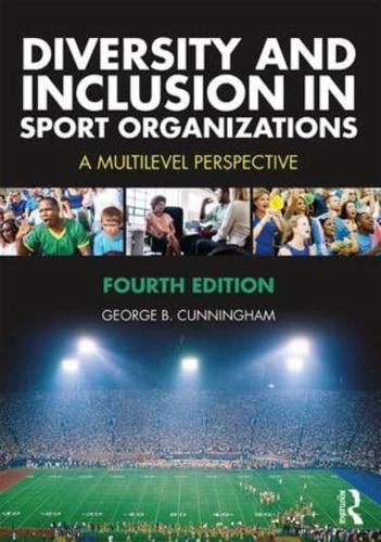 Diversity and Inclusion in Sport Organizations