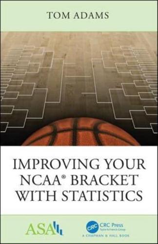 Improving Your NCAA Bracket With Statistics