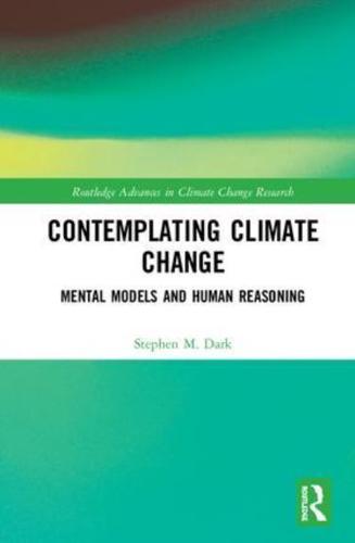 Contemplating Climate Change: Mental Models and Human Reasoning
