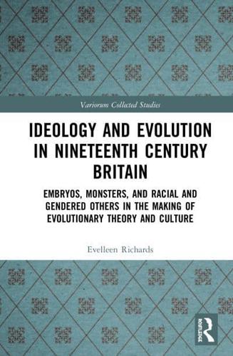 Ideology and Evolution in Nineteenth Century Britain