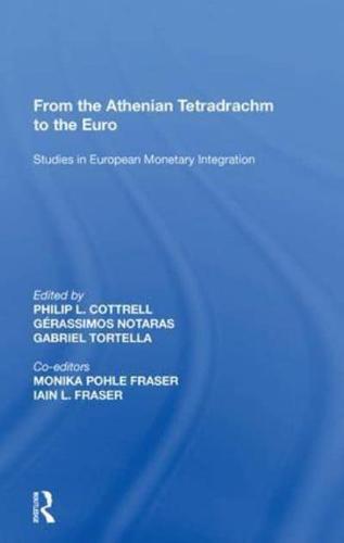 From the Athenian Tetradrachm to the Euro