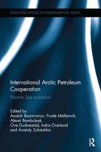 International Arctic Petroleum Cooperation: Barents Sea Scenarios