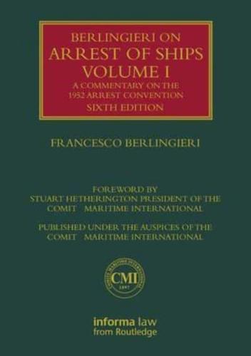 Berlingieri on Arrest of Ships Volume 1