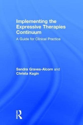 Implementing the Expressive Therapies Continuum