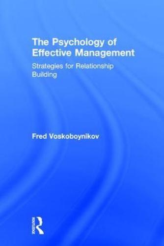 The Psychology of Effective Management