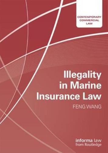 Illegality in Marine Insurance Law