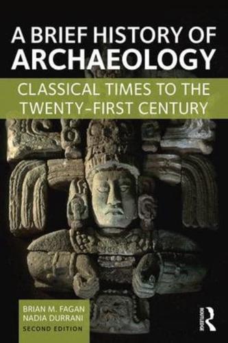 A Brief History of Archaeology