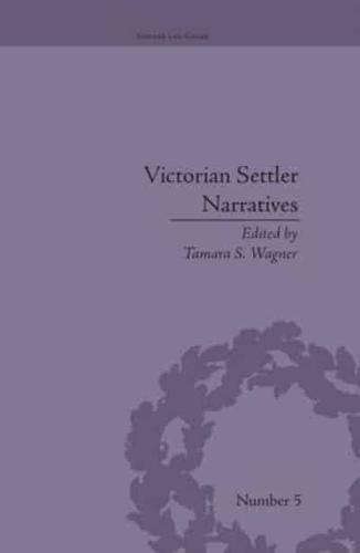 Victorian Settler Narratives: Emigrants, Cosmopolitans and Returnees in Nineteenth-Century Literature