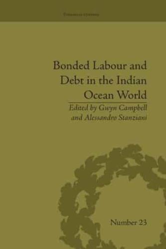 Bonded Labour and Debt in the Indian Ocean World