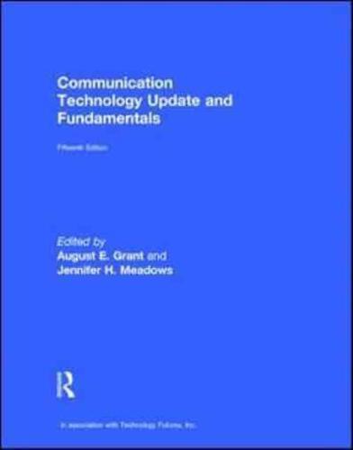 Communication Technology Update and Fundamentals