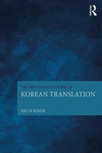 The Routledge Course in Korean Translation