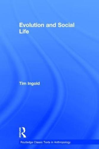 Evolution and Social Life