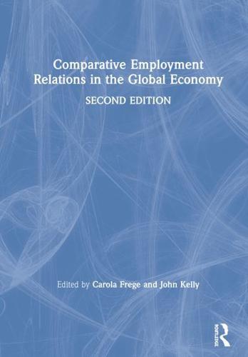 Comparative Employment Relations in the Global Economy